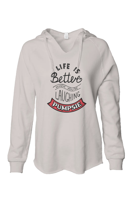 Womens Life Is Better When You're Laughing Hooded Sweatshirt