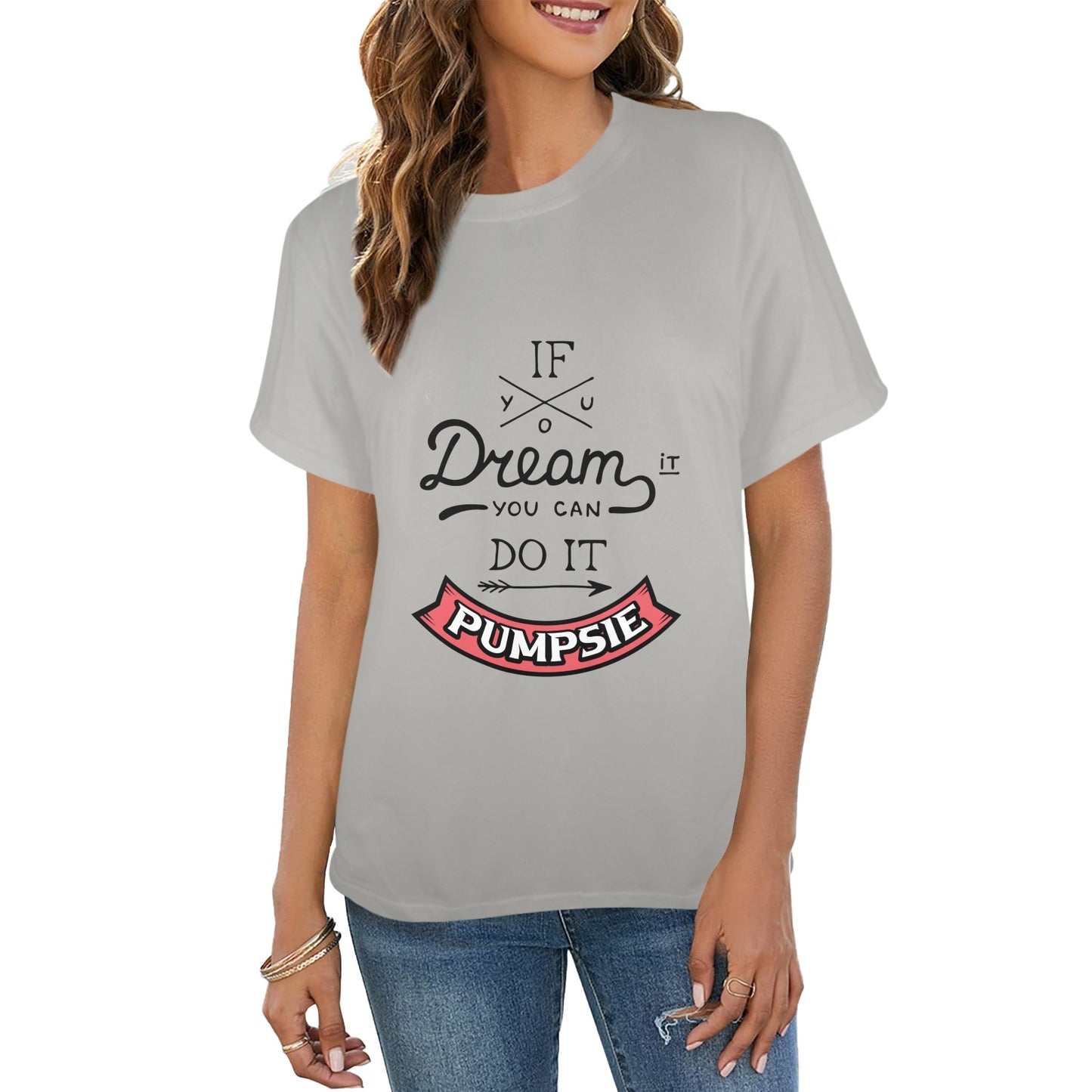 Women's If You Dream It Classic T-Shirt